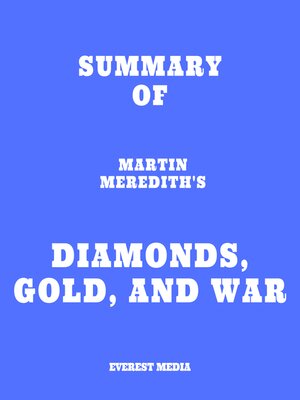 cover image of Summary of Martin Meredith's Diamonds, Gold, and War